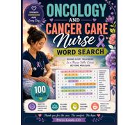 Oncology Nurse Word Search: A 100Large Print Puzzles with Cancer Care Terminology, Chemotherapy Terms, and Clinical Vocabulary for Oncology and Cancer ... Nursing Specialty Word Search Collection)