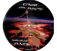 Onda del Futuro - Believe in you (Picturedisc) [VINYL]