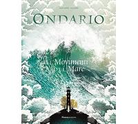 Ondario. I movimenti del mare. Ediz. a colori (Nomos illustrati)
