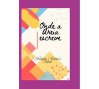Onde A Areia Escreve (ebook)