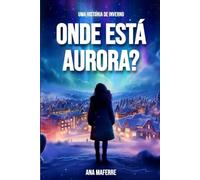 Onde está aurora?