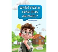 Onde fica a casa dos animais? - Nível B (Onde fica a casa dos animais? - Livro de ler e pintar)