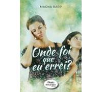 Onde Foi Que Eu Errei? (ebook)