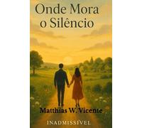 Onde Mora o Silêncio