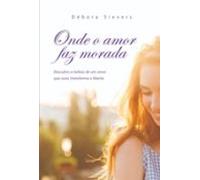 Onde O Amor Faz Morada (ebook)