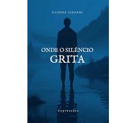 Onde o Silêncio Grita: 1 (Expressões)