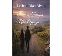 Onde o Tempo Não Apaga