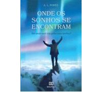 Onde Os Sonhos Se Encontram (ebook)