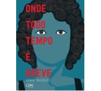 Onde Todo Tempo É Breve (ebook)
