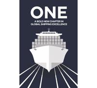ONE: A Bold New Chapter in Global Shipping Excellence