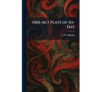 One-Act Plays of To-Day