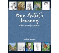 One Artist’s Journey: Fifteen Years of my Artwork