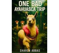 One Bad Ayahuasca Trip (From Salford Royal To A Llama): Hilarious Comedy