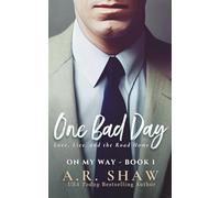 One Bad Day: Love, Lies, and the Road Home: 1 (On My Way)