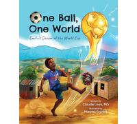 One Ball, One World: Emilio's Dream of the World Cup