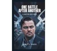 One Battle After Another A Movie Review