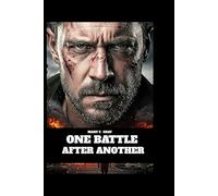 ONE BATTLE AFTER ANOTHER MOVIE REVIEW: A Story of Conflict, Memory, and Redemption:Plot, Cast, Release Date, And Why Is Worth Watching.