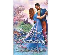 One Bed for the Bluestocking: 3 (The Weatherby Wallflowers)