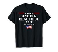 One Big Beautiful Bill USA July 4,2025 One Big Beautiful Act Camiseta