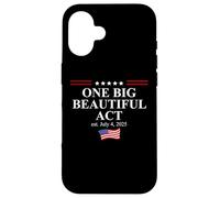 One Big Beautiful Bill USA July 4,2025 One Big Beautiful Act Carcasa para iPhone 16