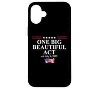 One Big Beautiful Bill USA July 4,2025 One Big Beautiful Act Carcasa para iPhone 16 Plus
