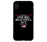 One Big Beautiful Bill USA July 4,2025 One Big Beautiful Act Carcasa para iPhone XS Max