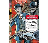 One Big Union | Valerio Evangelisti, Francisco Álvarez