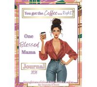 One Blessed Mama: A Christian Mom’s Faith Journal with College-Ruled Lined Pages for Prayers, Gratitude, and Daily Reflections (Daughter of the king)