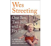 One Boy, Two Bills and a Fry Up: A Memoir of Growing Up and Getting On