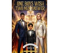 One Boy's Wish Two Men Answer
