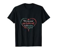 One Brain Cell Love Quote Parejas Corazón Cerebro Diseño Camiseta