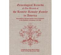 One Branch of the Remely-Remaly Family in America
