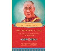 One Breath at a Time: 108 Timeless Teachings of Wisdom