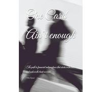 One Card Ain’t enough: The path to financial independence that starts in the head and ends in the bank account.