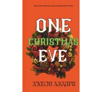 One Christmas Eve: A Brother’s Best Friend Wholesome Small-Town Holiday Romance (The Eastern Billionaires)