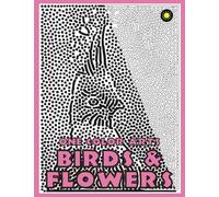One Color ARTS: Birds & Flowers: Unique Coloring Book with just One Color to use for Adult Relaxation & Stress Relief: 10 (One Color Relaxation)