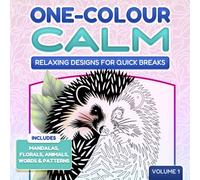 One Colour Calm: Relaxing Designs for Quick Breaks