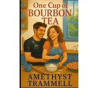 One Cup Of Bourbon Tea
