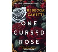 One Cursed Rose: The captivating dark romantasy inspired by Beauty and the Beast