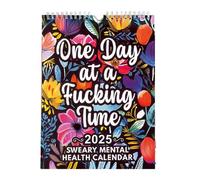 One Day at a Fucking Time 2025 Calendar, Funny Mental Health Calendar, Wall Hanging Monthly Planner
