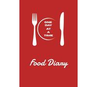 One Day at a Time Food Journal/Diary - Undated, year long Diary/Journal with 1 page per day (365 Days) - Red