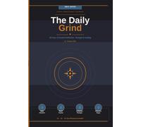One Day at a Time - Men's Edition: The Daily Grind: A 90-Day Guided Journal for Men in Recovery | 6 x 9 Inches | 97 Pages