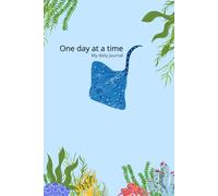 One day at a time: My daily journal