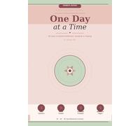One Day at a Time - Women's Edition: She Remembered: A 90-Day Guided Journal for Women in Recovery | 6 x 9 Inches | 97 Pages.