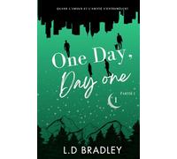 One Day, Day One Tome 1 Partie 1