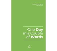 One Day in a Couple of Words - One page. One day. Five years: A five-year record of your life - one day at a time.