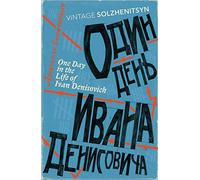 One Day In The Life Of Ivan Denisovich