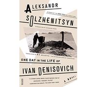 One Day in the Life of Ivan Denisovich (FSG Classics)