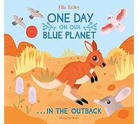 One Day On Our Blue Planet... In the Outback