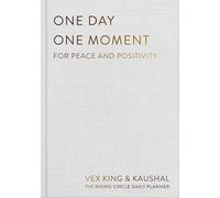 One Day One Moment: The daily planner for peace and positivity